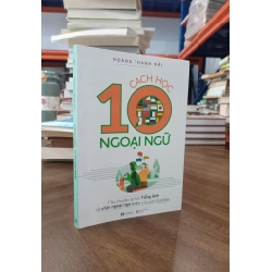Cách học 10 ngoại ngữ - Hoàng Thanh Hải
