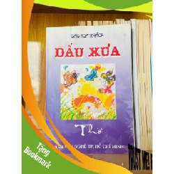 (TẶNG BOOKMARK) Dấu xưa / Đào Hoa Khách Sách văn học RBK3101