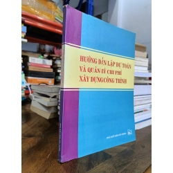 Hướng dẫn lập dự toán và quản lý chi phí xây dựng công trình