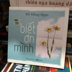 Biết ơn mình - Bác sĩ Đỗ Hồng Ngọc