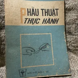 Hoàng đình Cầu; Phẫu thuật học ; gần 300 trang khổ lớn 