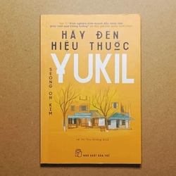 Hãy Đến Hiệu Thuốc Yukil