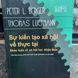 Sự kiến tạo xã hội về thực tại Peter L. Berger và Thomas Luckmann