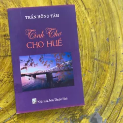 COMBO HUẾ THƠ & TÌNH THƠ CHO HUẾ 937491