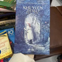 KHU VƯỜN BÍ MẬT – FRANCES HODGSON BURNETT | TÁC PHẨM KINH ĐIỂN CHỮA LÀNH TÂM HỒN- K3 1011347