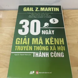 30 ngày  giải mã kinh truyền thông xã hội thành công 