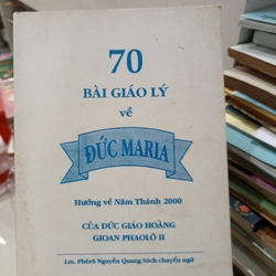 70 Bài Giáo Lý Về Đức Maria 🌻