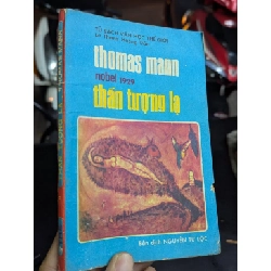 Thần tượng lạ - Thomas Mann ( bản dịch Nguyễn Tử Lộc )