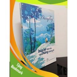 (TẶNG BOOKMARK) Búp Bê Nhỏ Xíu Và Chàng Khổng Lồ (2018) - Dương Thuỵ Mới 70% RBK.ASB0203