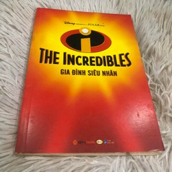 The incredibles Gia đình siêu nhân - Pixar