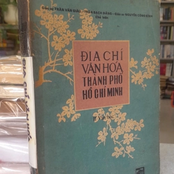 ĐỊA CHÍ VĂN HÓA THÀNH PHỐ HỒ CHÍ MINH (3 TẬP) 455332