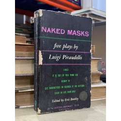 Naked Masks - Luigi Pirandello