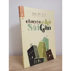 [Phiên Chợ Sách Cũ] Chuyện Nhỏ Sài Gòn (2014) - Đàm Hà Phú S1507