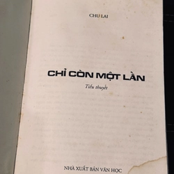 Chỉ còn một lần - Chu Lai (bìa cứng) 550069