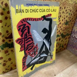 Bản Di Chúc Của Cỏ Lau - Hoàng Phủ Ngọc Tường