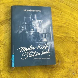 MUÔN KIẾP NHÂN SINH TẬP 1 bìa cứng khổ to - NGUYÊN PHONG