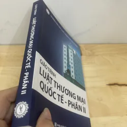 Giáo trình Lyật thương mại Quốc tế -phần 2  933065