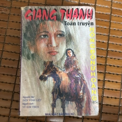 Giang Thanh toàn truyện Hồng Đông Nữ Hoàng