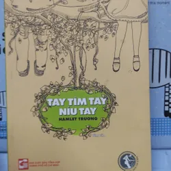 Sách: Tay tìm tay níu tay - TG: Hamlet Trương (B1)