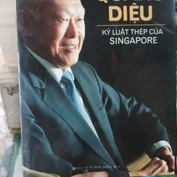 Lý Quang Diệu Kỷ Luật Thép Của Singapore
