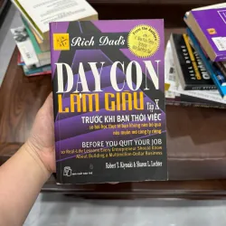 Dạy Con Làm Giàu – Tập X: Trước Khi Bạn Thôi Việc - K4 1021088