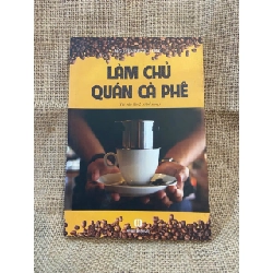 Làm chủ quán cà phê - Nguyễn Ngọc Long