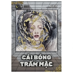 Cái Bóng Trầm Mặc - Dật An