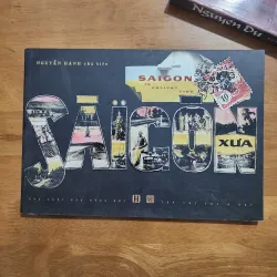 Sài gòn xưa | nguyễn hạnh chủ biên 