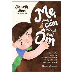 Mẹ Cũng Cần Một Cái Ôm - Liều Thuốc Hiệu Quả Cho Những Bà Mẹ Đang Mệt Mỏi Vì Nuôi Dạy Con Cái (2025) - Jin-Ah, Ham