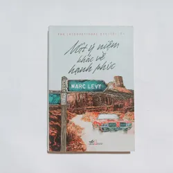 Một Ý Niệm Khác Về Hạnh Phúc - Marc Levy 
