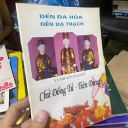 Sách Đền Đa Hòa, Đền Dạ Trạch và truyền thuyết Chử Đồng Tử - Tiên Dung