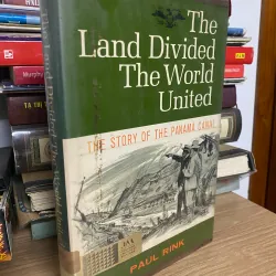 Sách cũ: The Land Divided The World United - Paul Rink