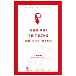 Di Sản Hồ Chí Minh - Đến Với Tư Tưởng Hồ Chí Minh - Trần Bạch Đằng 144407