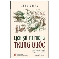 Lịch Sử Tư Tưởng Trung Quốc - Anne Cheng