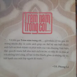 Gs. Phong Lê - TRĂM NĂM TRONG CÕI, Về một thế hệ Vàng văn chương Việt hiện đại 706507