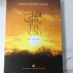 Người Hát Xẩm Ở Trì Câu - Đặng Chương Ngạn 998451