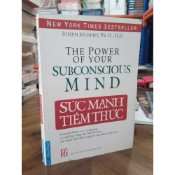 Sức Mạnh Tiềm Thức - The Power Of Your Subconscious Mind - Dr. Joseph Murphy 126248