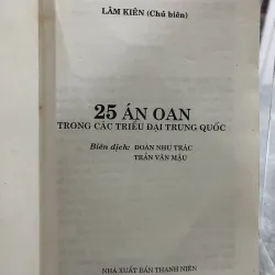 25 ÁN OAN TRONG CÁC TRIỀU ĐẠI TRUNG QUỐC - ĐOÀN NHƯ TRÁC, TRẦN VĂN MẬU 760061
