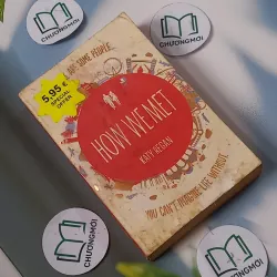 [MIỄN PHÍ BỌC SÁCH] How We Met - Katy Regan 703104