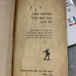 CON NGƯỜI LÀM ĐẢO LỘN LỊCH SỬ - TRÍCH TRONG KINH THÁNH TÂN ƯỚC 970302