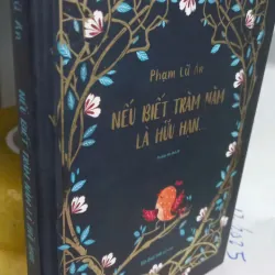 nếu biết trăm năm là hữu hạn - bản bìa cứng