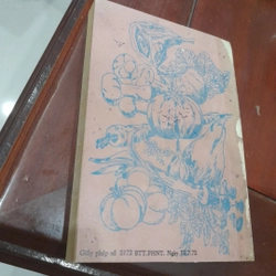 Cô Lệ Hoa - NGHỆ THUẬT LÀM MÓN ĂN TRUNG HOA (in tại Sài Gòn năm 1972) 518724