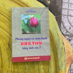 COMBO BỆNH UNG THƯ CÁCH PHÒNG & ĐIỀU TRỊ - PHÒNG NGỪA VÀ CHỮA BỆNH UNG THƯ BẰNG CÁCH NÀO? 935144