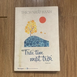 Trái tim mặt trời - Thích Nhất Hạnh