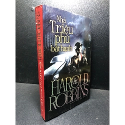 [59K/kg] Nhà triệu phú bất hạnh 2011 Harold Robbins mới 80% ố , bẩn ( văn học ) HCM2812