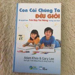 Con cái chúng ta đều giỏi - Adam Khoo