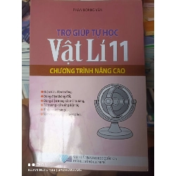 (Sách cũ SCGR) Trợ Giúp Tự Học Vật Lí 11 (Chương Trình Nâng Cao) - Phan Hoàng Văn 2008 VAVO-AK2ST2 Blogmeo090426