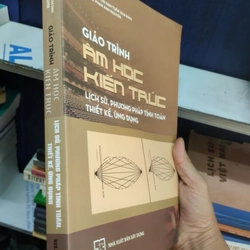 Giáo trình âm học kiến trúc. lịch sử phương pháp tính toán... 331153