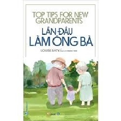 Sách hay - Lần đầu làm ông bà mới 100%  Louise Baty DSCPK0087952508 232636
