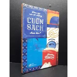 [Sách Cũ SCGR] Làm sao nói về những cuốn sách chưa đọc mới 100% HCM1406 Pierre Bayard SÁCH VĂN HỌC